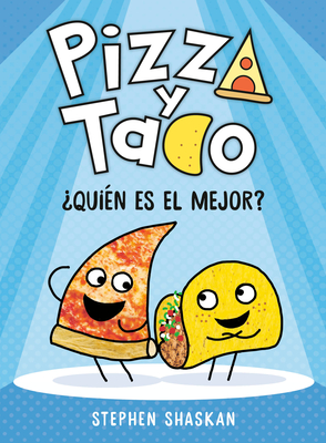 ¿Quién es el mejor? (Pizza y Taco #1)