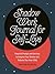 Shadow Work Journal for Self-Love: Powerful Prompts and Exercises to Integrate Your Shadow and Embrace Your Inner Child