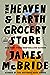 The Heaven & Earth Grocery Store