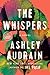 The Whispers by Ashley Audrain