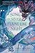 Song of Silver, Flame Like Night (Song of the Last Kingdom, #1)