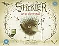 Stickler Loves the World (A Stickler Story)