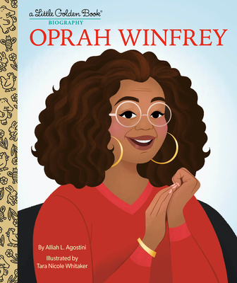 Oprah Winfrey: A Little Golden Book Biography (Little Golden Book Biographies)