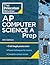Princeton Review AP Computer Science A Prep, 8th Edition: 5 Practice Tests + Complete Content Review + Strategies & Techniques (2024) (College Test Preparation)