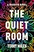 The Quiet Room (Rabbits, #2)