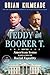 Teddy and Booker T.: How Two American Icons Blazed a Path for Racial Equality (Random House Large Print)