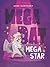 Megabat Megastar (Megabat, #5)