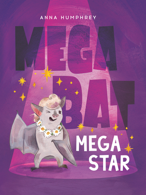 Megabat Megastar (Megabat, #5)