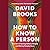 How to Know a Person: The Art of Seeing Others Deeply and Being Deeply Seen