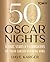 50 Oscar Nights: Iconic Sta...