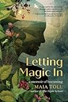 Letting Magic In:...