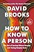 How to Know a Person: The Art of Seeing Others Deeply and Being Deeply Seen (Random House Large Print)