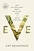 Eve: How the Female Body Drove 200 Million Years of Human Evolution