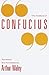 The Analects of Confucius