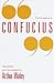 The Analects of Confucius