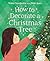 How to Decorate a Christmas Tree by Vikki VanSickle