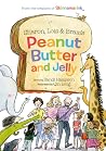 Sharon, Lois and Bram's Peanut Butter and Jelly (Sharon, Lois & Bram's Classic Songs) Sharon, Lois and Bram's Peanut Butter and Jelly (Sharon, Lois & Bram's Classic Songs)