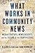 What Works in Community News by Ellen Clegg