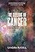The Feeling of Cancer by Sandra Russell The Feeling of Cancer by Sandra Russell