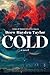Cold