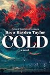 Cold by Drew Hayden Taylor