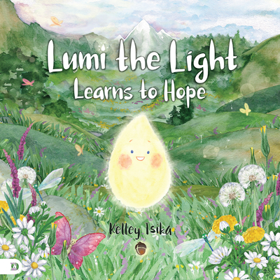 Lumi the Light Learns to Hope (Hardcover)