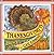 Thanksgiving Is . . . by Gail Gibbons