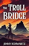 The Troll Bridge
