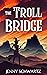 The Troll Bridge