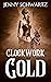 Clockwork Gold by Jenny Schwartz