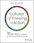 Cultures of Thinking in Action: 10 Mindsets to Transform our Teaching and Students' Learning
