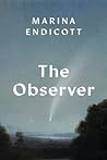 The Observer by Marina Endicott