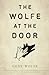 The Wolfe at the Door