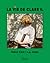 La Vie de Clare V. by Clare Vivier