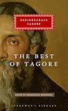 The Best of Tagore: Edited and Introduced by Rudrangshu Mukherjee (Everyman's Library Classics Series)