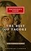 The Best of Tagore: Edited and Introduced by Rudrangshu Mukherjee (Everyman's Library Classics Series)