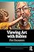 Viewing Art with Babies (Routledge Guides to Practice in Museums, Galleries and Heritage)