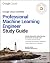 Official Google Cloud Certified Professional Machine Learning Engineer Study Guide (Sybex Study Guide)