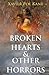 Broken Hearts & Other Horrors by Xavier Poe Kane