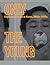 Only the Young: Experimenta...