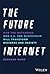 The Future Internet: How th...