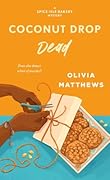Coconut Drop Dead (Spice Isle Bakery Mysteries, 3)