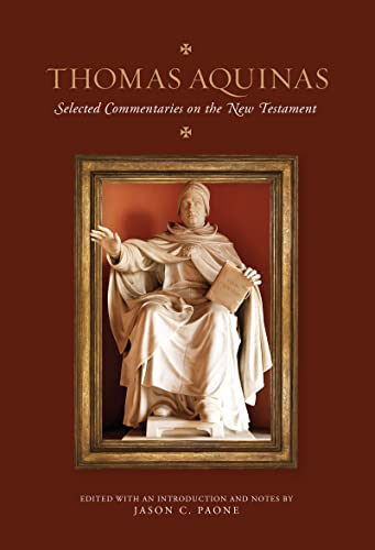 Thomas Aquinas: Selected Commentaries on the New Testament (Hardcover)