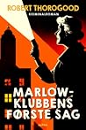 Marlow-klubbens første sag by Robert Thorogood