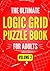 The Ultimate Logic Grid Puzzle Book for Adults, Volume 2 by Unicorn Books