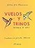 Vuelos y trinos: Poemario de aves (Spanish Edition)