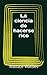La ciencia de hacerse rico (Spanish Edition)