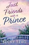 Just Friends With a Prince by Becky Tzag