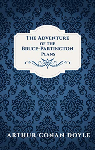 The Adventure of the Bruce-Partington Plans