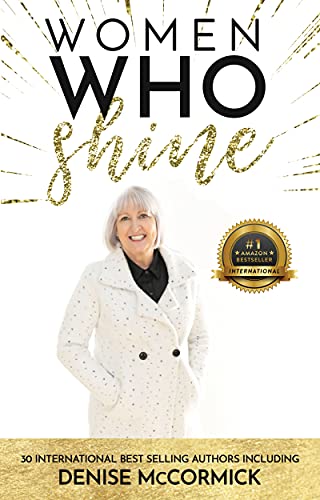 Women Who Shine- Denise McCormick (Kindle Edition)